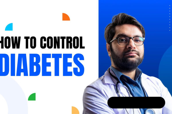 Diabetes - How to control